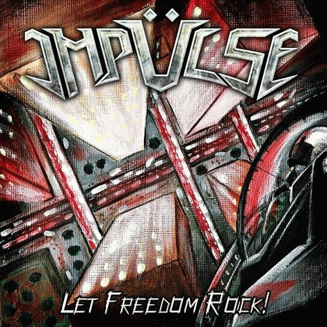 Impulse (ITA) : Let Freedom Rock